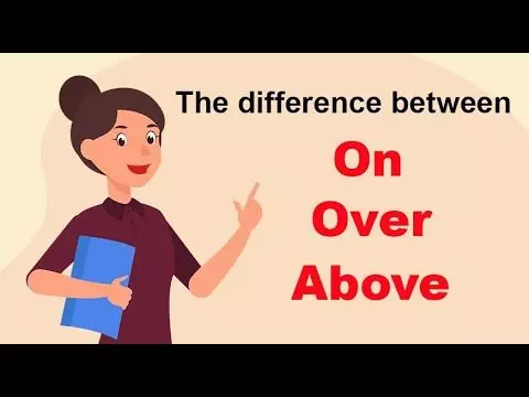 ความแตกต่างของการใช้ On, Above, และ Over
